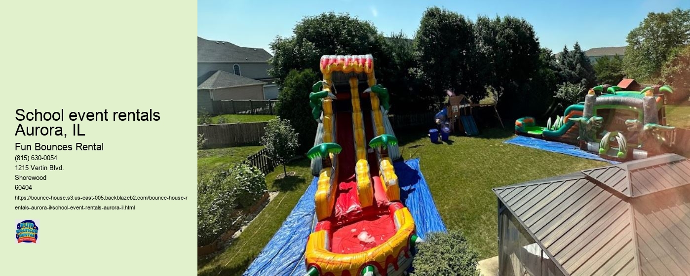 School event rentals Aurora, IL